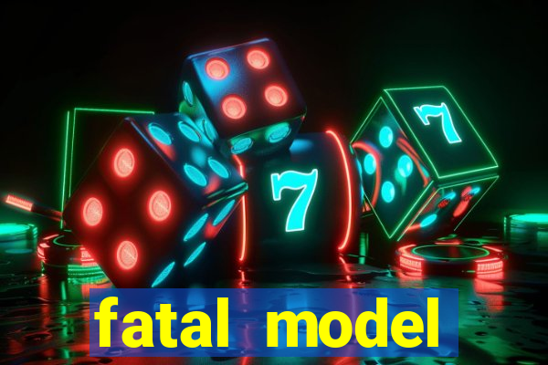 fatal model cruzeiro sp